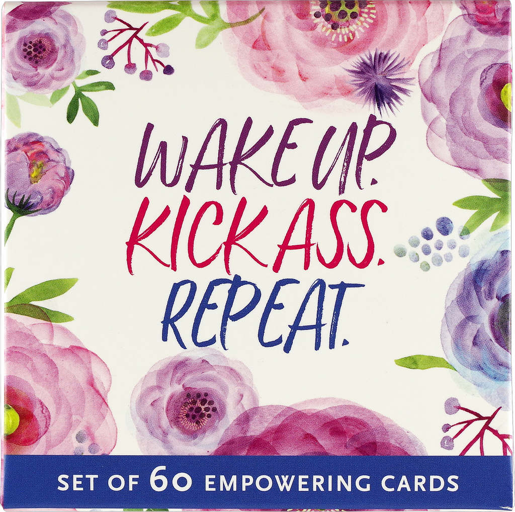 Wake Up, Kick Ass, Repeat. (Set of 60 Empowering Cards)